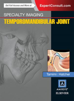 Cover of the book Specialty Imaging: Temporomandibular Joint E-Book by Elsevier