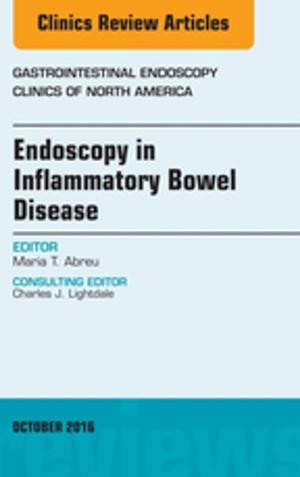 Cover of the book Endoscopy in Inflammatory Bowel Disease, An Issue of Gastrointestinal Endoscopy Clinics of North America, E-Book by Judith E. Deutsch, PT, PhD, Ellen Z. Anderson, PT, MA, GCS