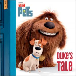 Cover of the book Duke's Tale (The Secret Life of Pets) by Apple Jordan
