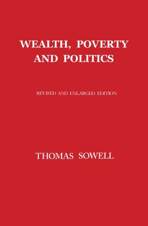 Cover of the book Wealth, Poverty and Politics by Jesse Norman