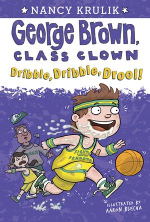 Cover of the book Dribble, Dribble, Drool! #18 by David A. Adler