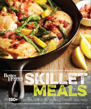Cover of the book Better Homes and Gardens Skillet Meals by Justin Smillie, Kitty Greenwald