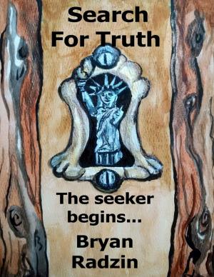 Book cover of Search for Truth: The Seeker Begins...