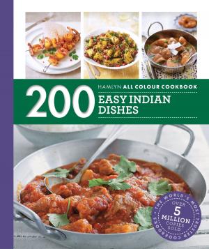 Cover of the book Hamlyn All Colour Cookery: 200 Easy Indian Dishes by Jo McAuley