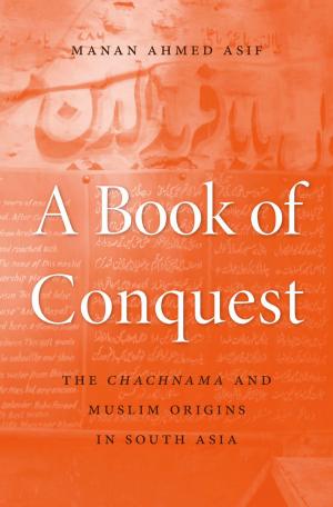 Cover of the book A Book of Conquest by Johann Chapoutot