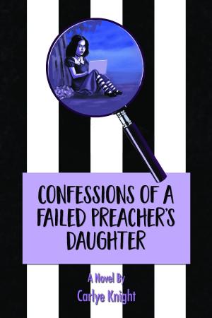 Cover of the book Confessions of a Failed Preacher's Daughter by M. B. Robbins
