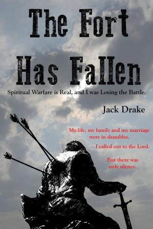 bigCover of the book The Fort Has Fallen by 