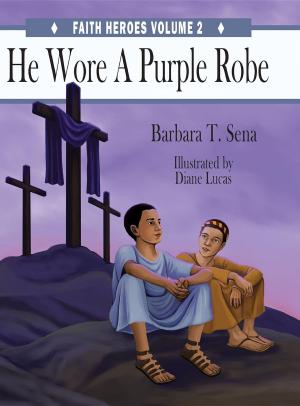 Book cover of He Wore A Purple Robe