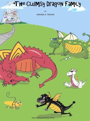 bigCover of the book The Clumsy Dragon Family by 