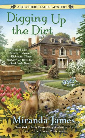 Cover of the book Digging Up the Dirt by Nora Roberts