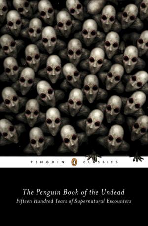 Cover of The Penguin Book of the Undead