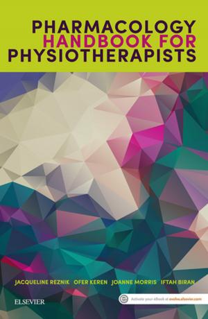 Cover of the book Pharmacology Handbook for Physiotherapists by Teresa Hopper, BS, CPhT