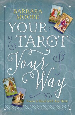 Cover of the book Your Tarot Your Way by Betty Schueler, Gerald Schueler