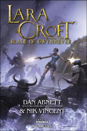 Book cover of Lara Croft and the Blade of Gwynnever