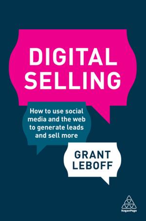 Cover of the book Digital Selling by Tim Hughes, Adam Gray, Hugo Whicher