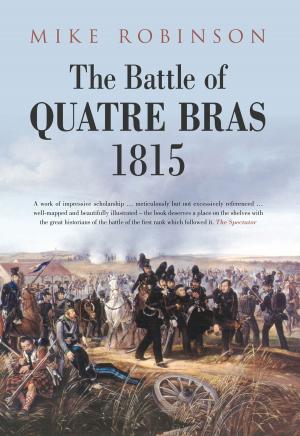 Cover of the book Battle of Quatre Bras 1815 by Peter Hore
