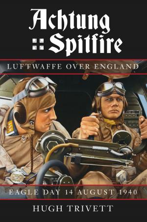 Cover of the book Achtung Spitfire by Julian Richards