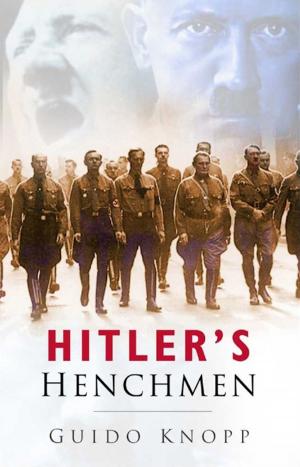 Cover of the book Hitler's Henchmen by Giles Brindley