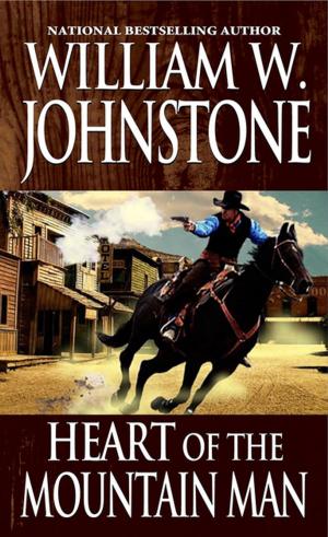 Cover of the book Heart of the Mountain Man by J.A. Johnstone