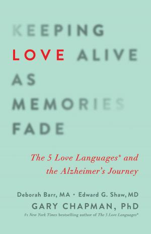 Book cover of Keeping Love Alive as Memories Fade