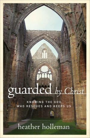 Book cover of Guarded by Christ