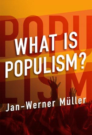 Cover of the book What Is Populism? by Dan Itse