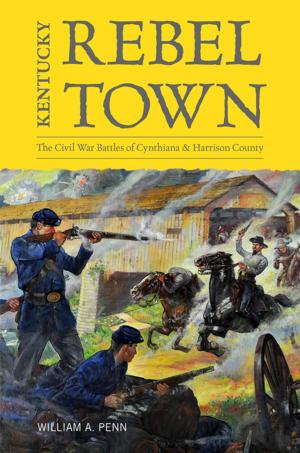 Cover of the book Kentucky Rebel Town by David Luhrssen