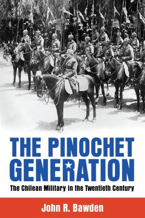 Cover of the book The Pinochet Generation by Marcelo Morales