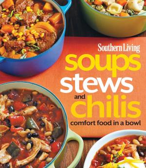 Cover of Southern Living Soups, Stews and Chilis