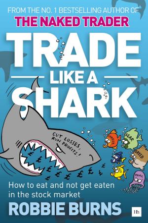 Cover of the book Trade Like a Shark by Stephen Eckett
