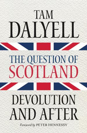 Cover of the book The Question of Scotland by Allan Guthrie