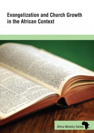 Cover of the book Evangelization and Church Growth in the African Context by Derek Maul