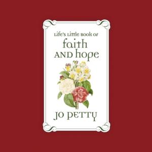 Cover of the book Life's Little Book of Faith and Hope by Susan Squellati Florence