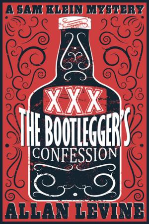 Cover of the book The Bootlegger's Confession by Chadwick Ginther