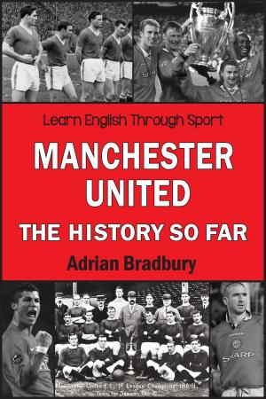 Book cover of Manchester United, The History So Far