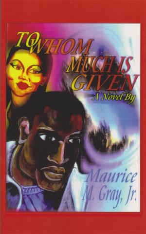 Cover of the book To Whom Much Is Given by George Calleja