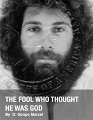 bigCover of the book The Fool Who Thought He Was God by 