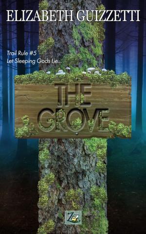 Cover of the book The Grove by Lexy Timms