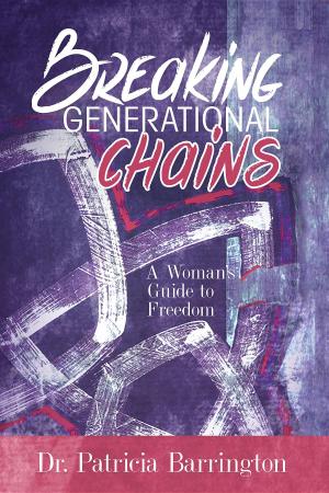 Cover of the book Breaking Generational Chains by Daphne Tarango