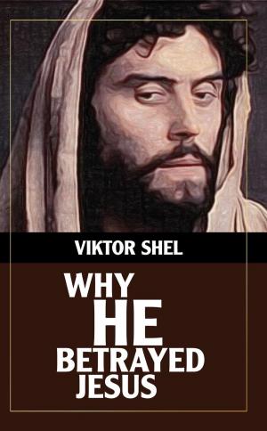 bigCover of the book Why He Betrayed Jesus by 