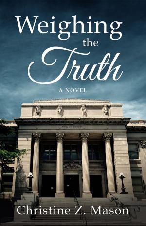 Book cover of Weighing the Truth