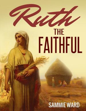 Book cover of Ruth The Faithful (True Life)
