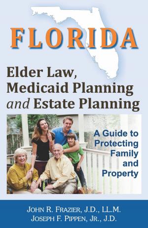Book cover of Florida Elder Law, Medicaid Planning and Estate Planning