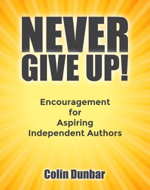 Book cover of Never Give Up!