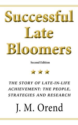 Cover of the book Successful Late Bloomers, Second Edition by Humanity Explained
