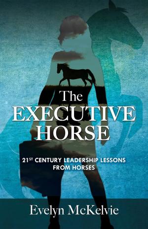 Cover of the book The Executive Horse by Denise Robitaille
