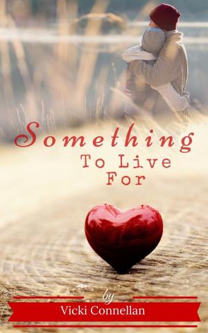 Cover of the book Something To Live For by Samantha Carter