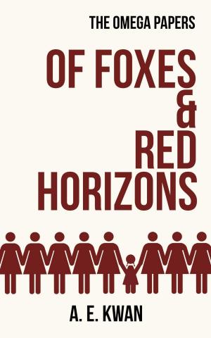 Book cover of Of Foxes & Red Horizons