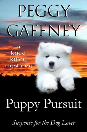 Cover of the book Puppy Pursuit - A Kate Killoy Mystery by Debra Lee