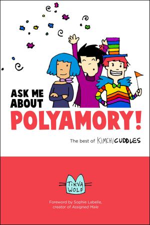 Cover of the book Ask Me About Polyamory by Ryan Ferrier, Fred Stresing